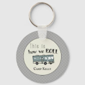 Cute Camping RV "Dit is hoe we werken", gepersonal Sleutelhanger (Voorkant)