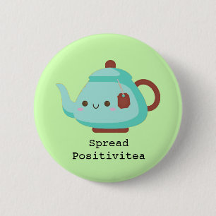 Cute cartoon "spread positivitea"-thee ronde button 5,7 cm