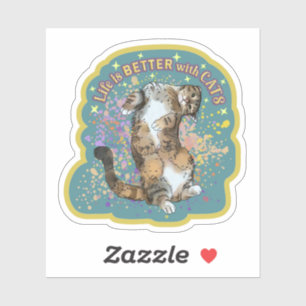 Cute Cat Life est meilleur avec chats Sticker