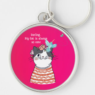 Cute Cat, Lovely Cat,Darling,My Cat is always so Sleutelhanger