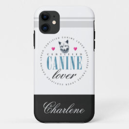 Cute Certified Canine Lover Voeg Jouw naam toe iPhone 11 Hoesje