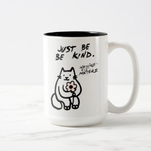 Cute Chat "Just Be Kind" Mug de café - Vibe Positi