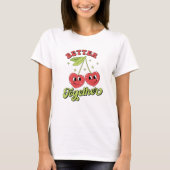 Cute Cherry Hearts Amis Mieux Ensemble T-Shirt (Devant)