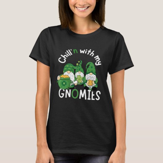 Cute Chill n With My Gnomies  St Patricks day hand T-shirt (Voorkant)