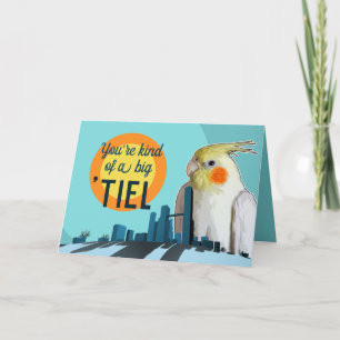 Cute Cockatiel Bird Pun Funny Birthday Big Tiel Kaart