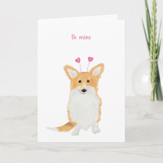 Cute corgi 'be mine' Carte de Saint Valentin (Devant)