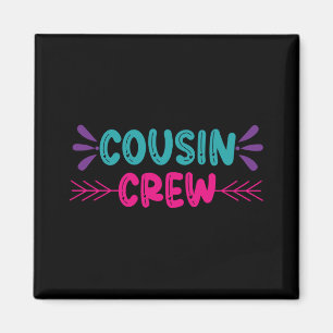 Cute Cousin Crew Magneet