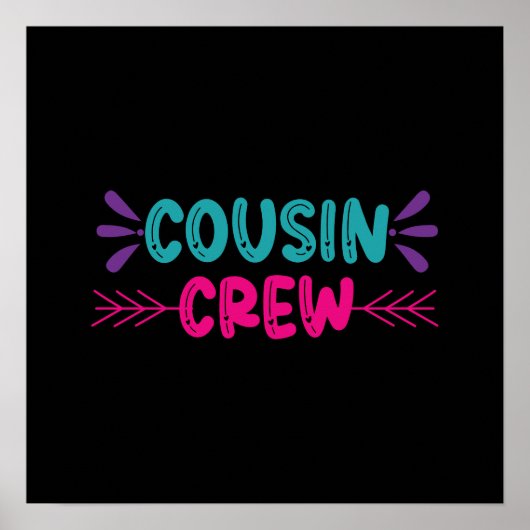Cute Cousin Crew Poster (Voorkant)