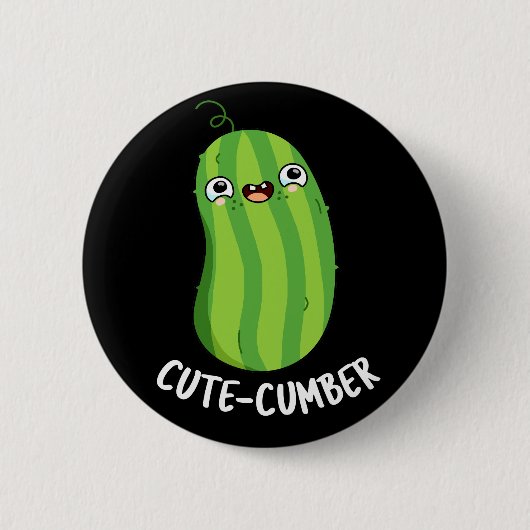 Cute cumber Funny Cucumber Veggie Pun Dark BG Ronde Button 5,7 Cm (Voorkant)