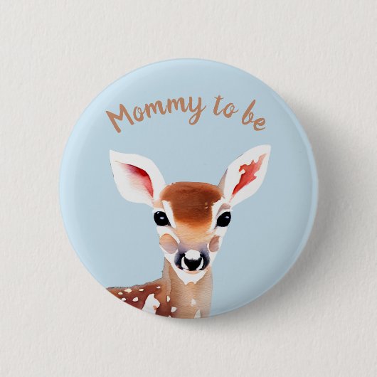 Cute Deer mama om Button te worden (Voorkant)