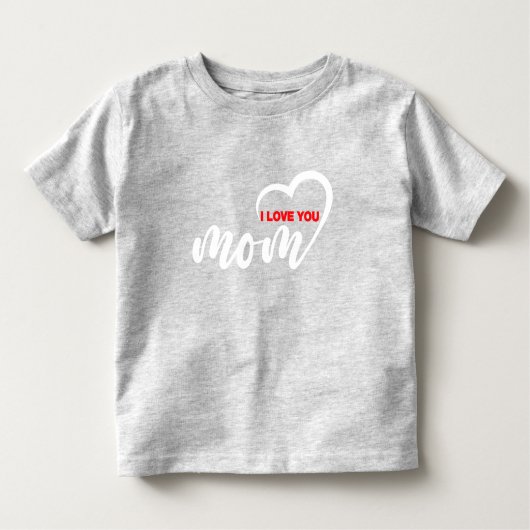 Cute Design Text Ik hou van je moeder met hart Kinder Shirts (Voorkant)
