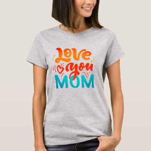 Cute Design Text Love You Ma with Heart T-shirt