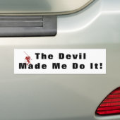 Cute Devilish Old gezegde De duivel deed het. Bumpersticker (Op auto)