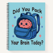 Cute “Did You Pack Your Brain Today?” Brain Pun Notitieboek (Voorkant)
