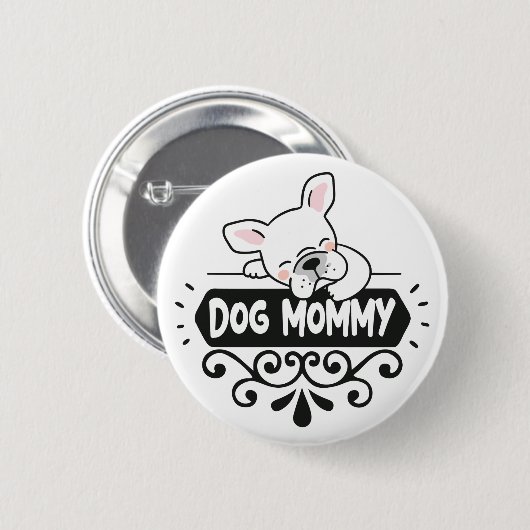 Cute Dog Mammie dierenvrienden Button (Voorkant /achterkant)