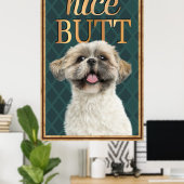 Cute Dog Nice Butt Bathroom Poster (Thuiskantoor)