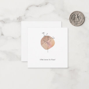 Cute Elegant Flower I Believe In You Quote Card Notitiekaartje