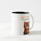 Cute et drôle Sarcastique Cat Mug (Devant droit)