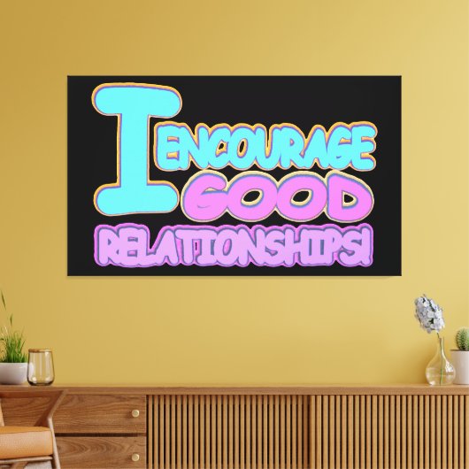 Cute Expression Design GOOD RELATIES. Bestel nu Canvas Afdruk (Insitu (Woonkamer))