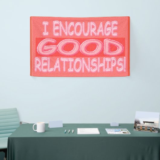 Cute Expression Design GOOD RELATIES. Bestel nu Spandoek (Beurs)