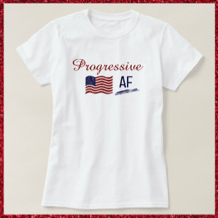 Cute Flag Progressive AF Political T-shirt