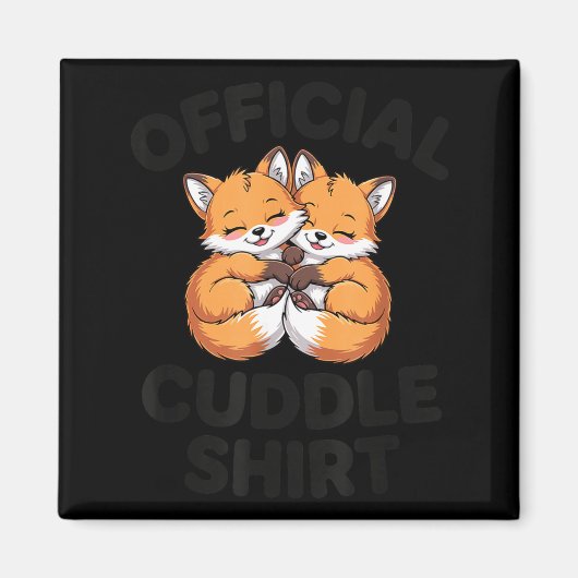 Cute Fox Snuggle Couple This Is My Cuddle  Magneet (Voorkant)