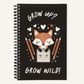 Cute Fox with Journal - "Grow Up? Grow Wild !" (Recto)