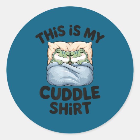 Cute Frog Cozy This Is My Cuddle  Ronde Sticker (Voorkant)