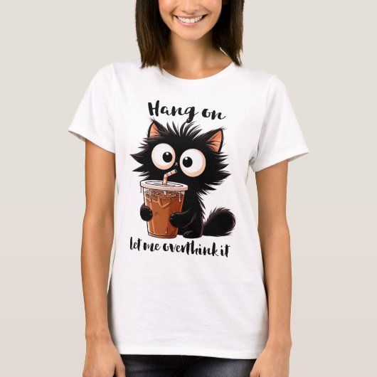 CUTE FUNNY BLACK CAT WITH FUNNY SAYING T-SHIRT (Voorkant)