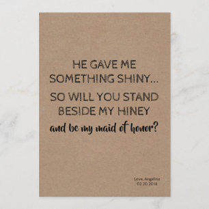 Cute Funny Bridesmaid / Maid of Honor proposal Kaart