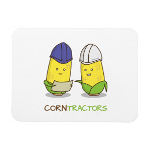 Cute Funny Corn Contractors Punny Humor Magneet
