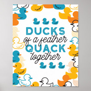 Cute Funny Ducks Puns Quote Poster