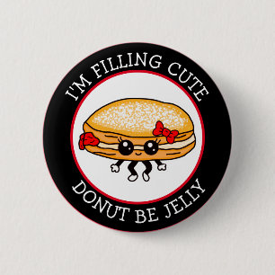 Cute Funny Kawaii Style Jelly Donut Puns Button