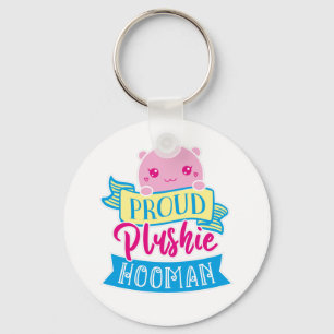 Cute Funny Quote   Foto Proud Plushie Hooman Sleutelhanger