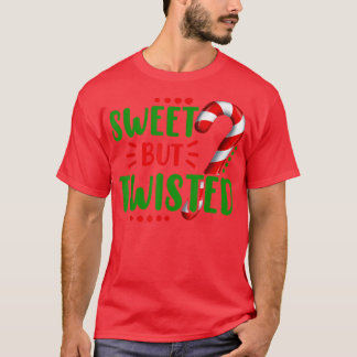 Cute Funny Sweet, maar twisted Candy Cane Sweets T T-shirt