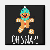 Cute Gingerbread Man Funny Christmas Oh Snap  Magneet (Voorkant)