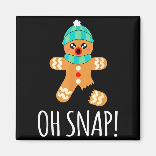 Cute Gingerbread Man Funny Christmas Oh Snap Magneet (Voorkant)