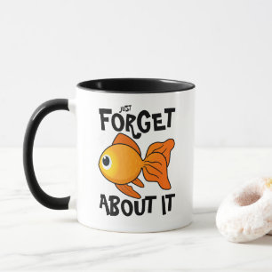 Cute Goldfish: Vergeet het maar Mok