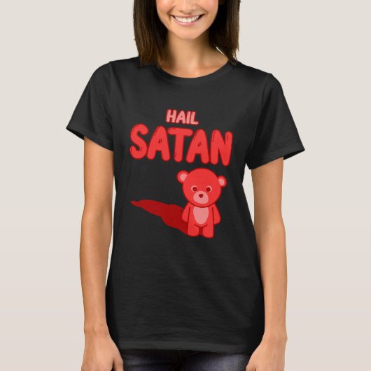 Cute Hail Satan Teddy Bear Something cute and evil T-shirt (Voorkant)