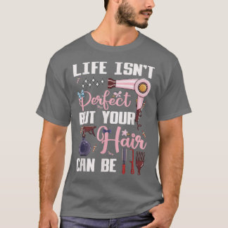 Cute Hair Stylist Motivation Hairdresser T-shirt