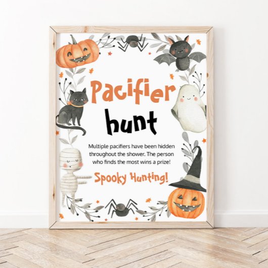 Cute Halloween Baby shower Pacifier Hunt Sign Poster