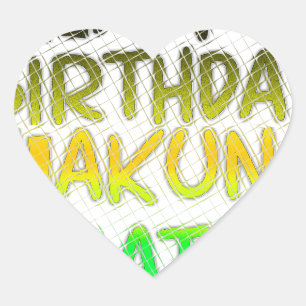 Cute Happy Birthday Hakuna Matata eco Inspirationa Hart Sticker