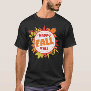 Cute Happy Herfst Yall Autumn Season Halloween Dan T-shirt