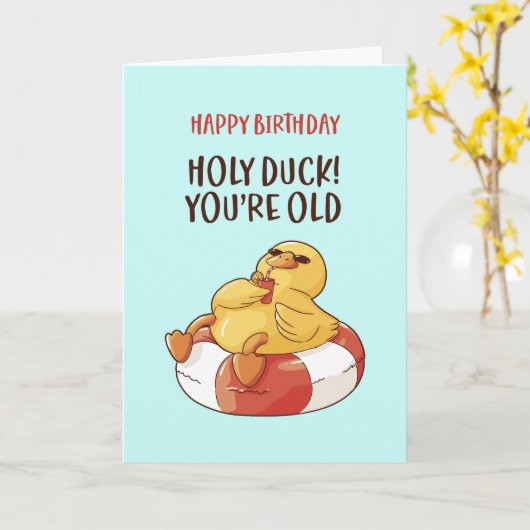 Cute Heilige Duck Je bent oude Funny Sarcastic Bir Kaart (Gele Bloem)
