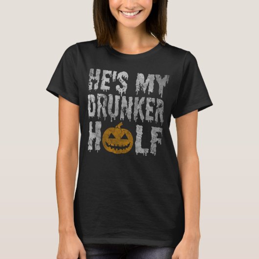 Cute Hes mijn Drunker Half Halloween Couples Costu T-shirt (Voorkant)
