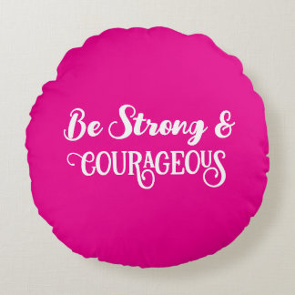 Cute Hot Pink Strong and Courageous Simple Rond Kussen