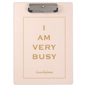 Cute "I am very Busy" Roze en goud Klembord