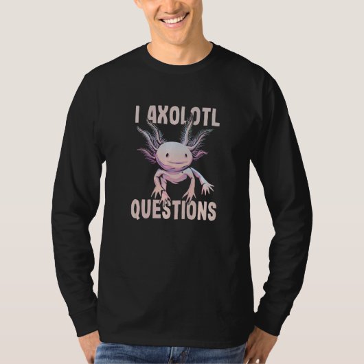 Cute I Axolotl Questions Axolotl Kids Boy Girl T-shirt (Voorkant)
