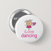 Cute I Love Dancing T-shirt Gift Ronde Button 5,7 Cm (Voorkant /achterkant)