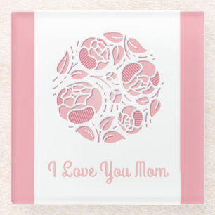 Cute I love you mam roze White Moederdag Glazen Onderzetter